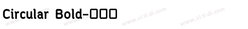 Circular Bold字体转换